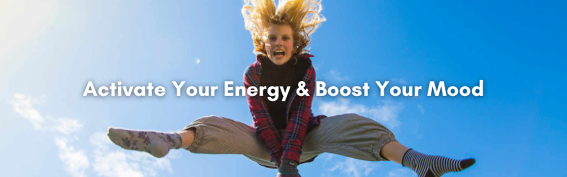Activate Your Energy and Boost Your Mood
